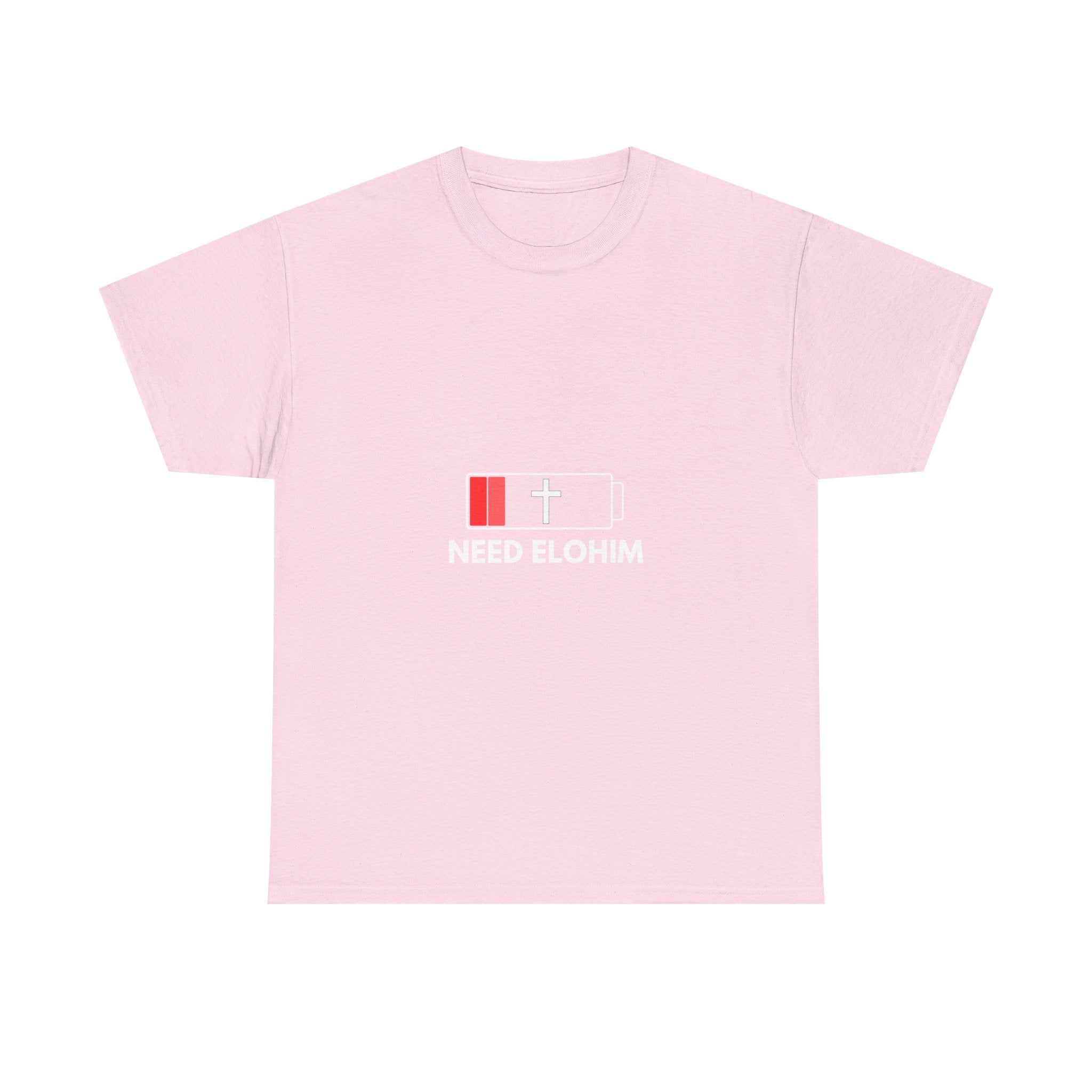 Need Elohim Battery T-Shirt