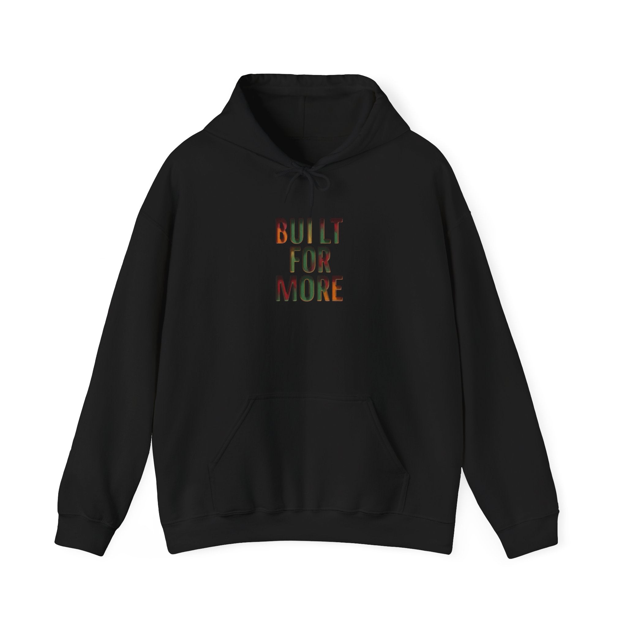 Built For More Hoodie | Juneteenth, Pan-African Freedom Typography