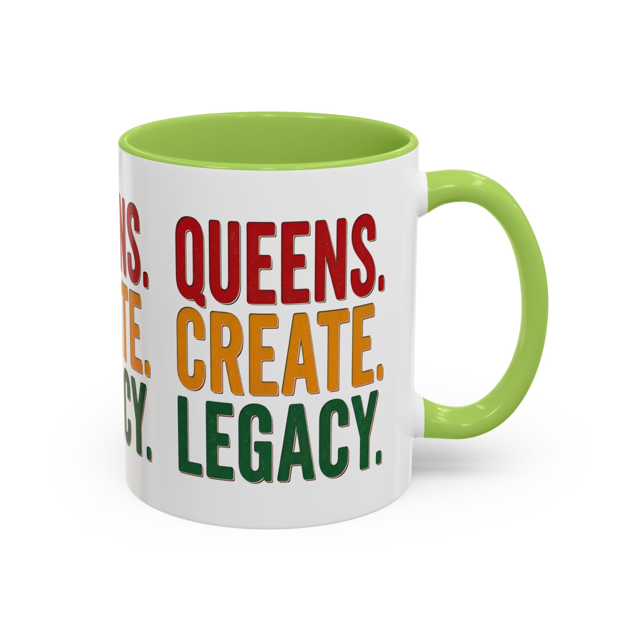 Accent Coffee Mug - Queens Create Legacy Inspirational Coffee Mug (11/15oz)