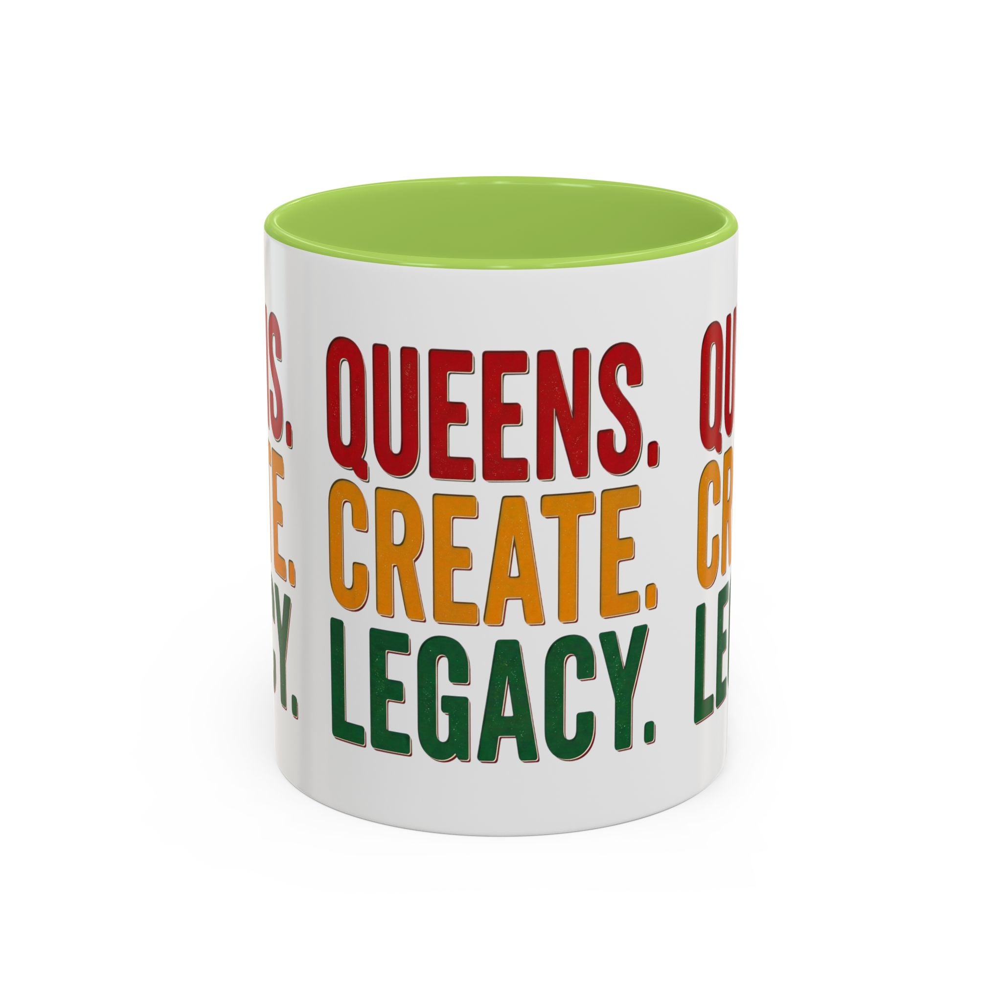 Accent Coffee Mug - Queens Create Legacy Inspirational Coffee Mug (11/15oz)