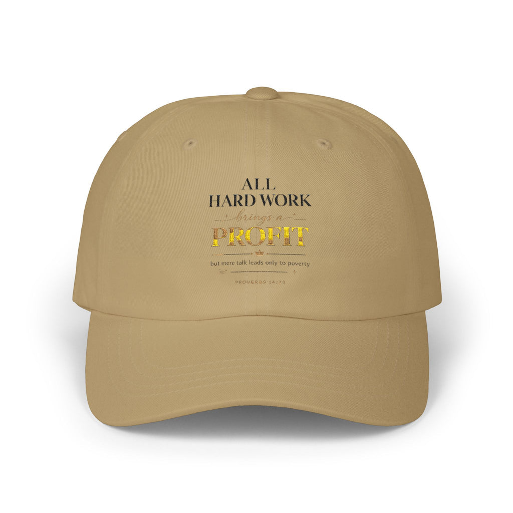 Dad Cap — 'All Hard Work Through a Profit' Minimal Embroidered Hat