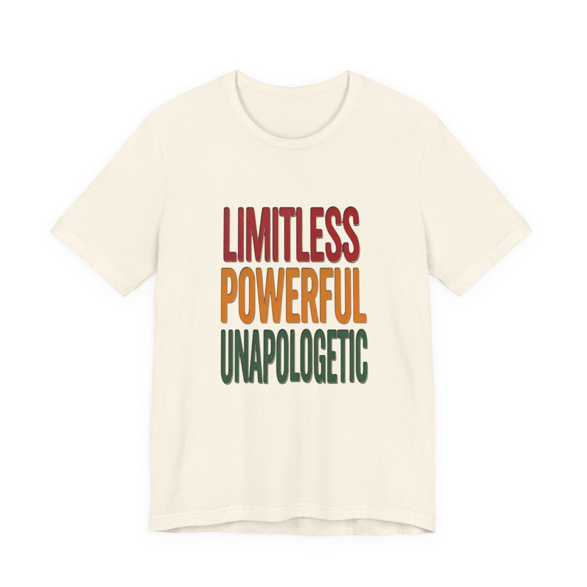 Limitless Powerful Unapologetic T-Shirt | Juneteenth Pan-African Freedom Tee