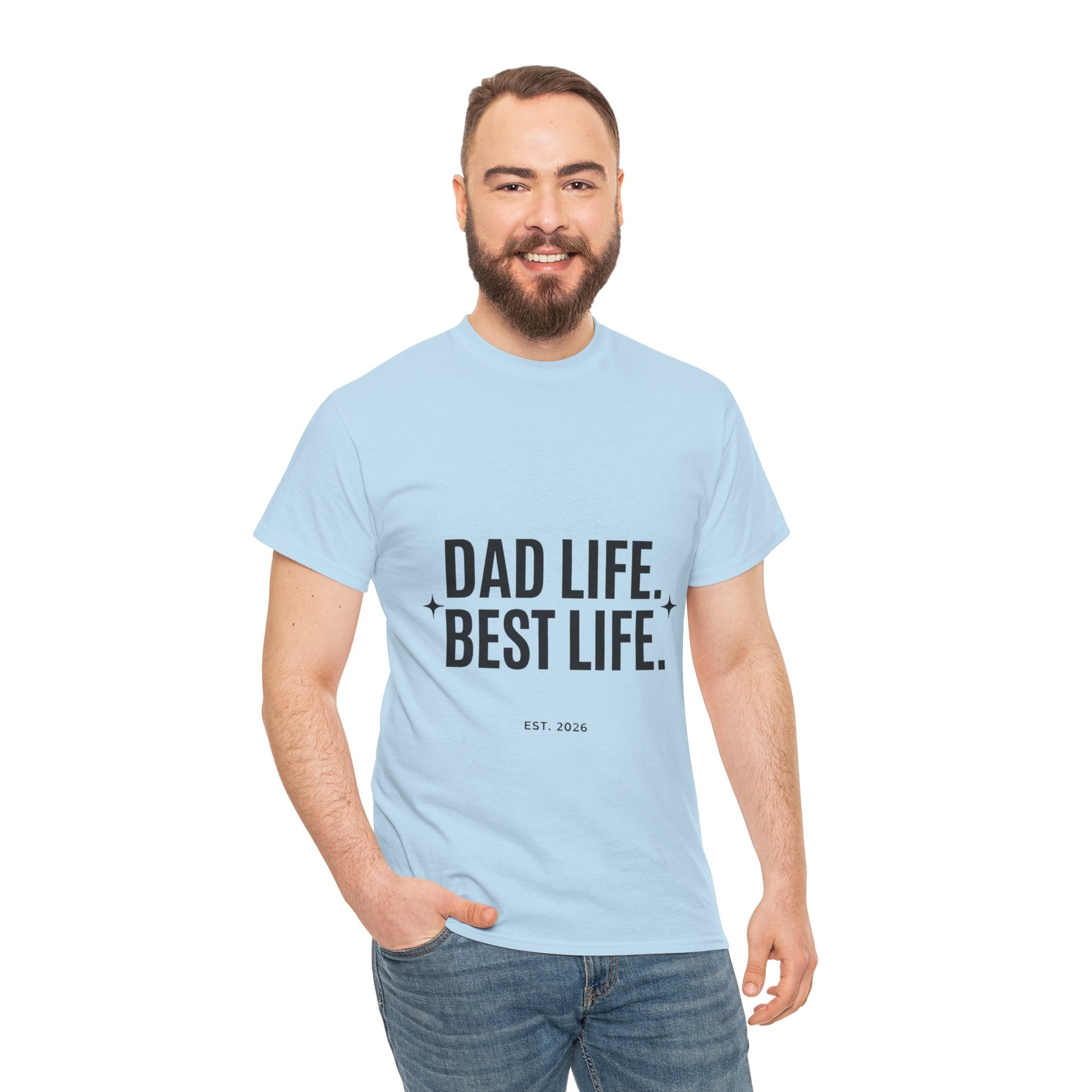 Dad Life Best Life T-Shirt