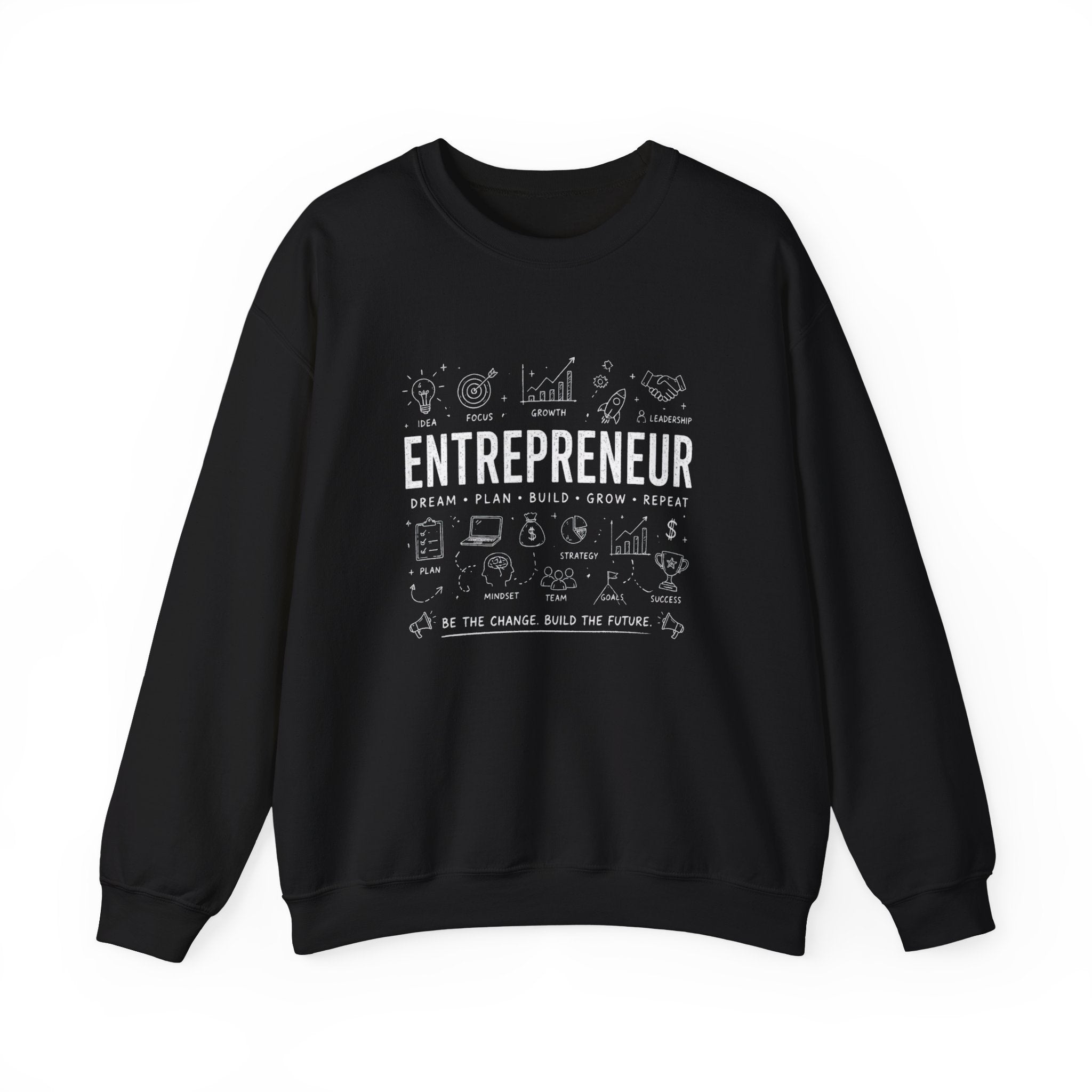 Entrepreneur Crewneck Sweatshirt — 'Entrepreneur: Dream • Plan • Build • Grow • Repeat' Pullover