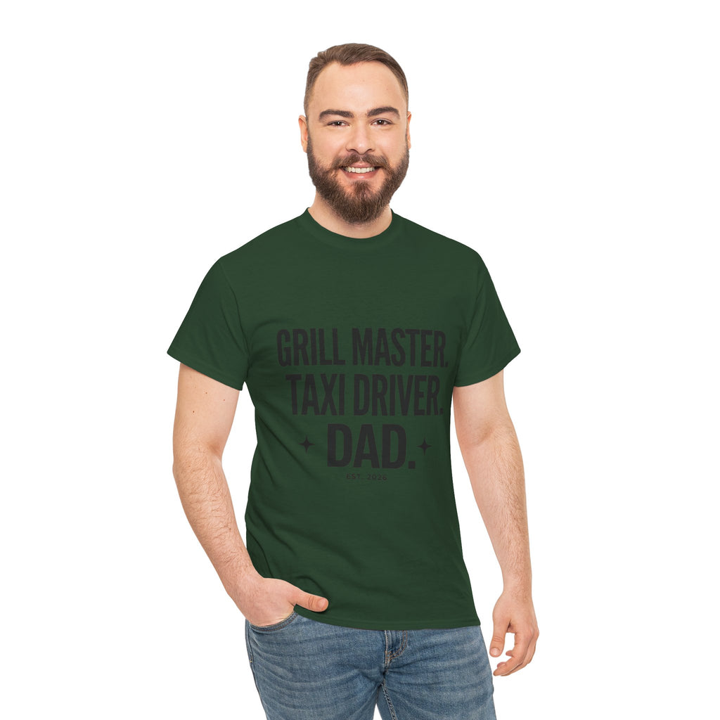 Dad T‑Shirt - "Grill Master. Taxi Driver. Dad." Funny Father’s Day Tee