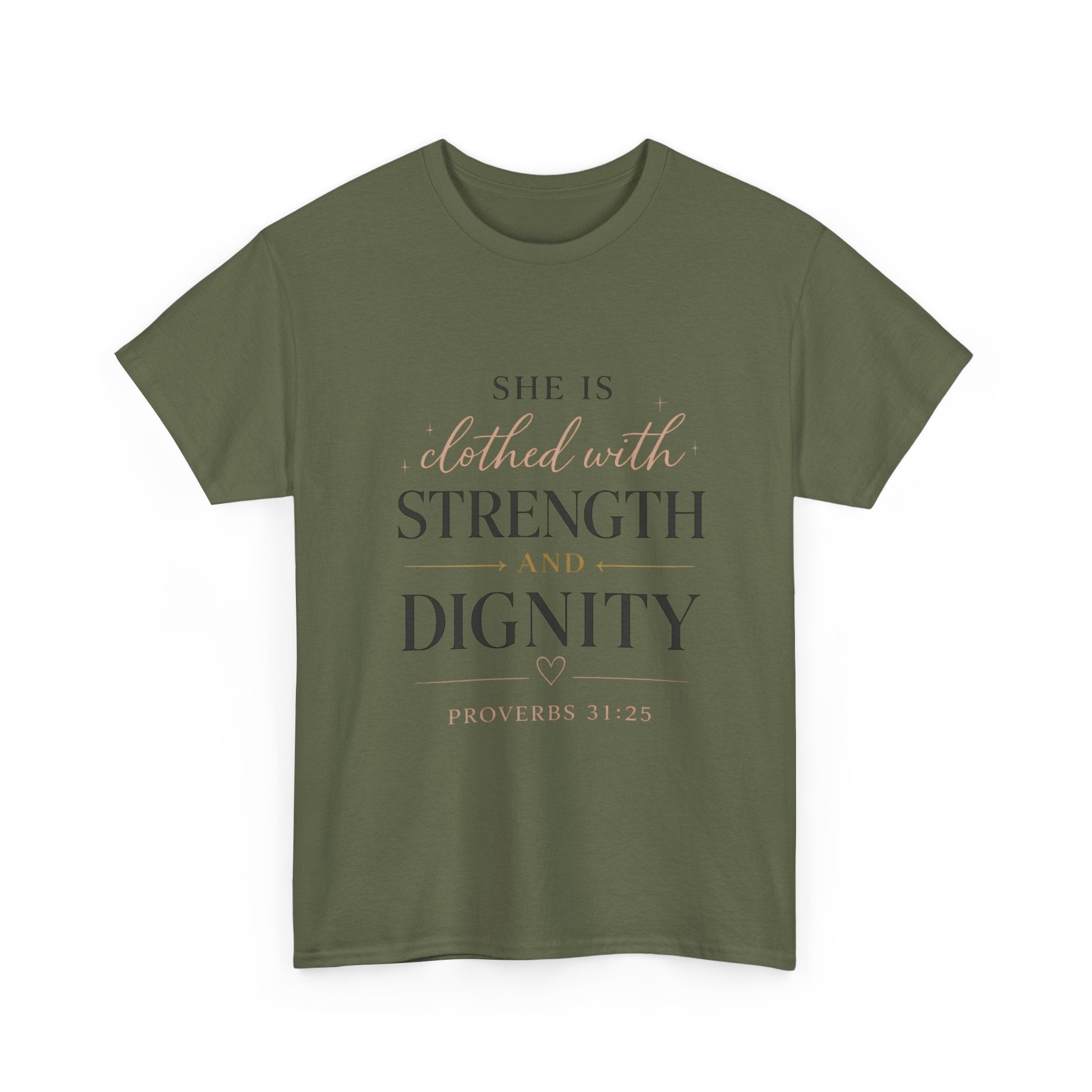 She Is Clothed With Strength and Dignity T-Shirt