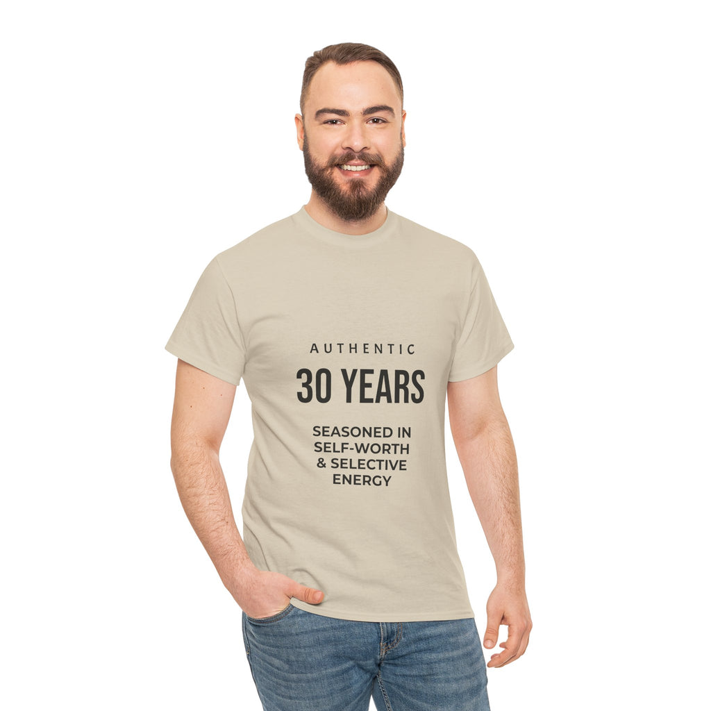 30YRS Seasoned in Self-Worth Tee — Selective Energy Graphic T-Shirt