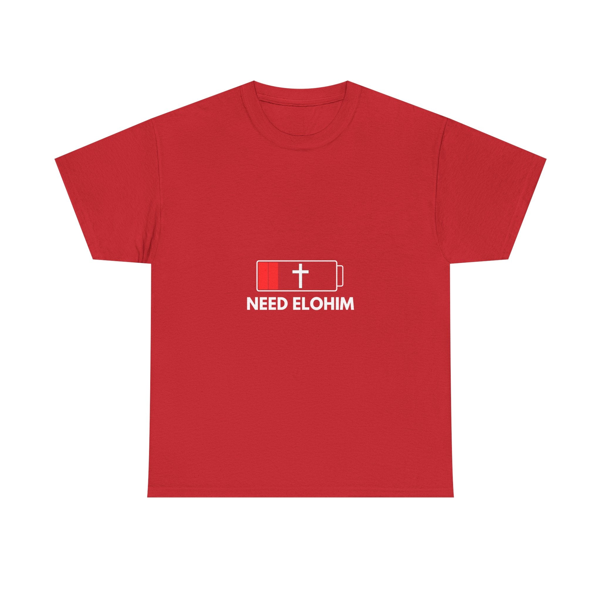 Need Elohim Battery T-Shirt