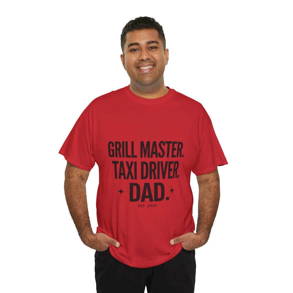 Dad T‑Shirt - "Grill Master. Taxi Driver. Dad." Funny Father’s Day Tee