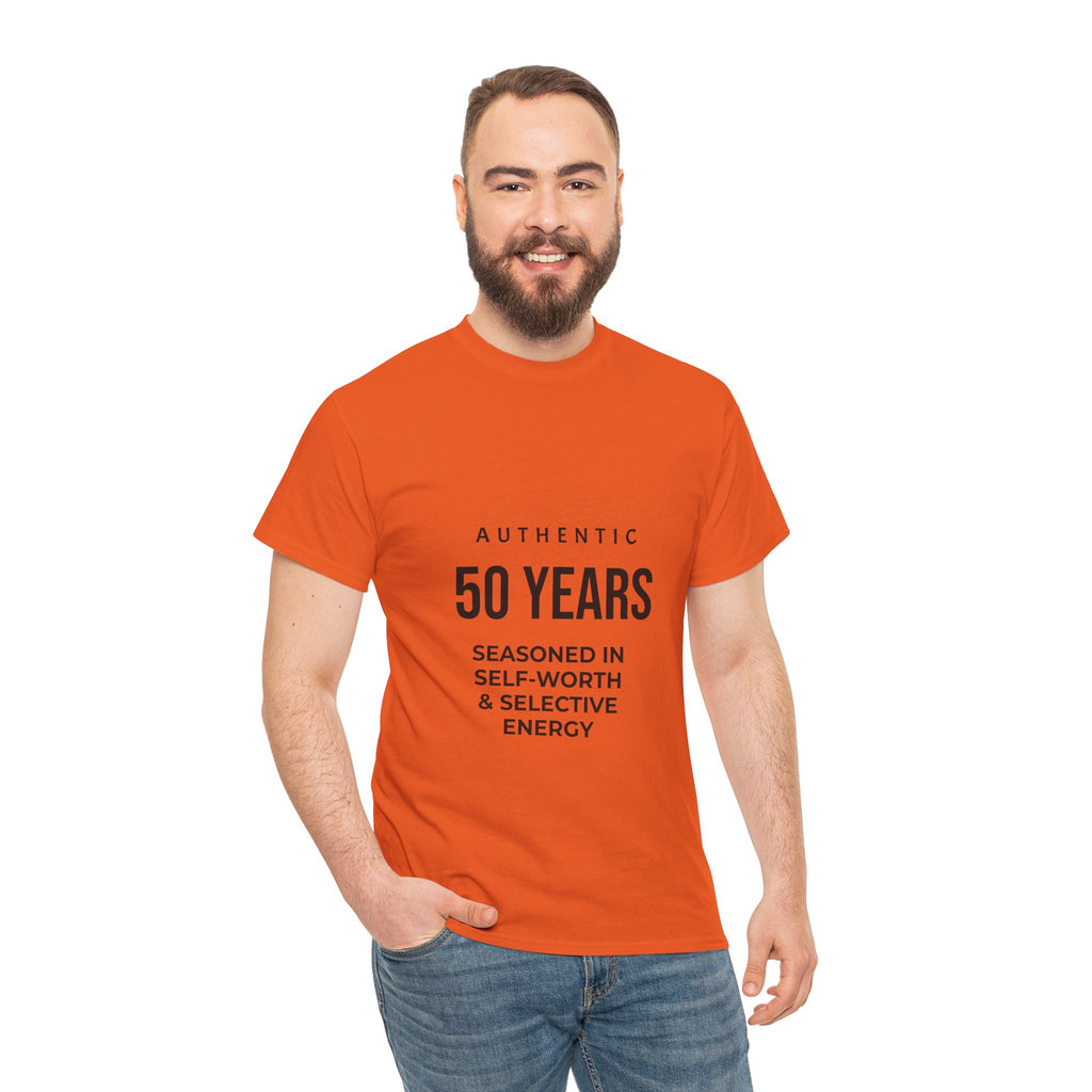 50 Years Seasoned In Self-Worth Tee — Selective Energy Birthday Shirt
