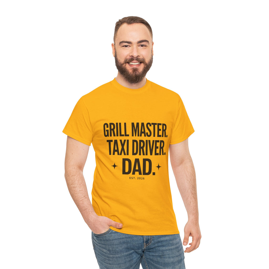 Dad T‑Shirt - "Grill Master. Taxi Driver. Dad." Funny Father’s Day Tee