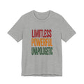 Limitless Powerful Unapologetic T-Shirt | Juneteenth Pan-African Freedom Tee