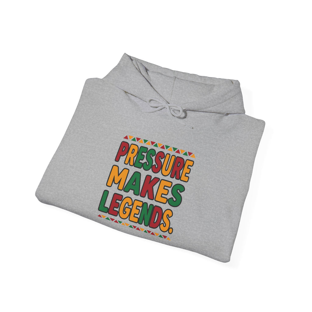 Pressure Makes Legends Hoodie | Juneteenth Pan-African Freedom Apparel