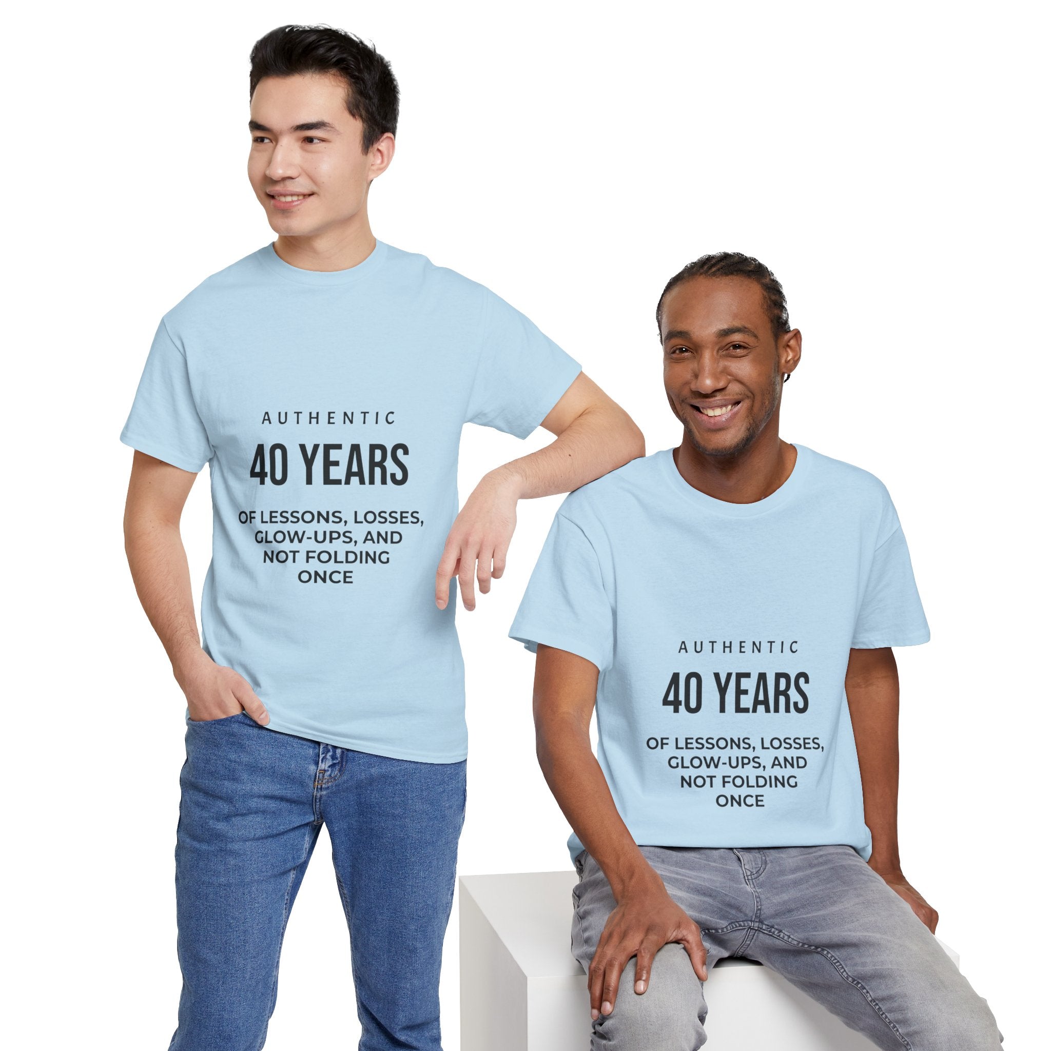 40 Years of Lessons Tee — "40 Years of Lessons, Losses, Glow-Ups, and Not Folding Once"