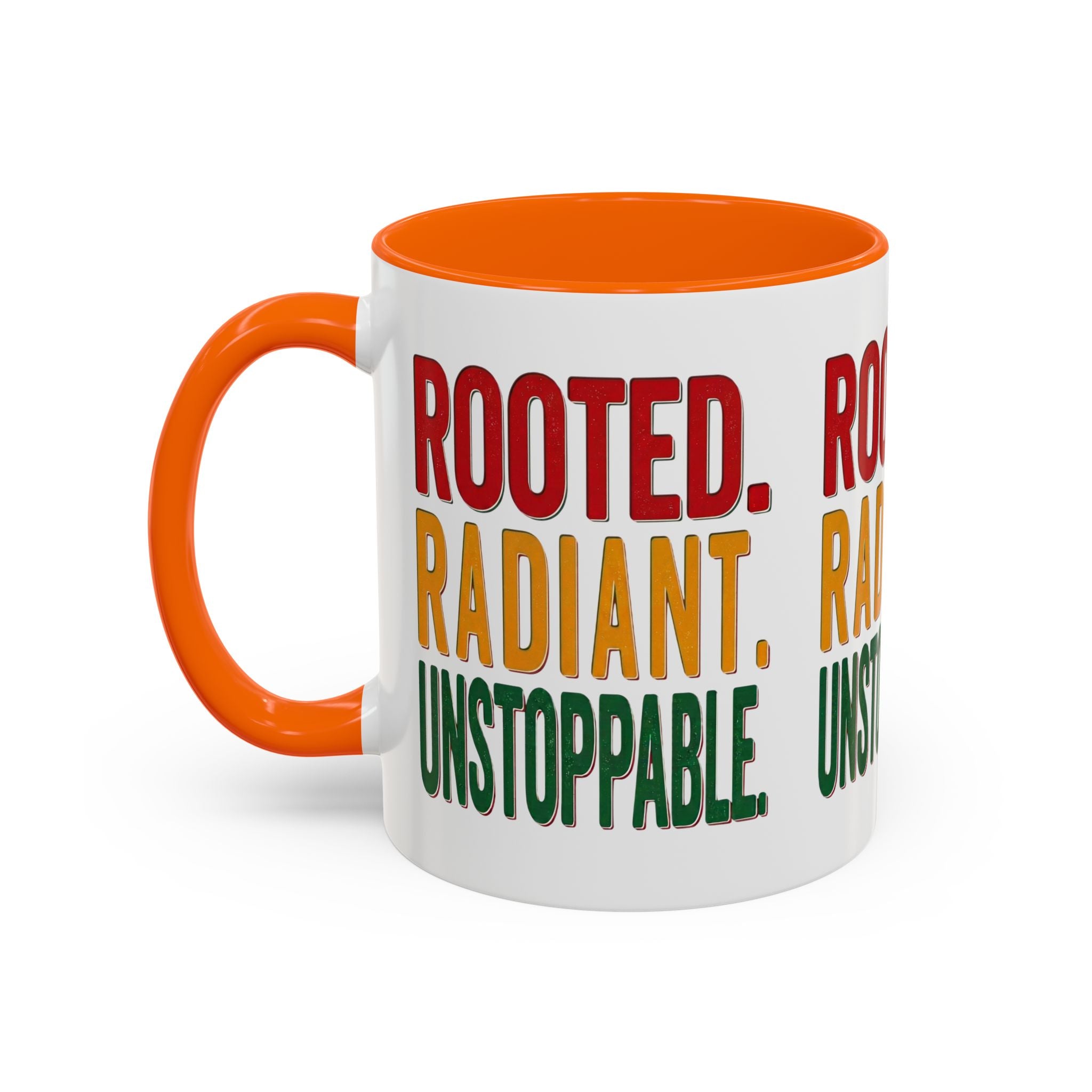 Rooted Radiant Unstoppable Accent Coffee Mug — Empowerment Message 11/15oz