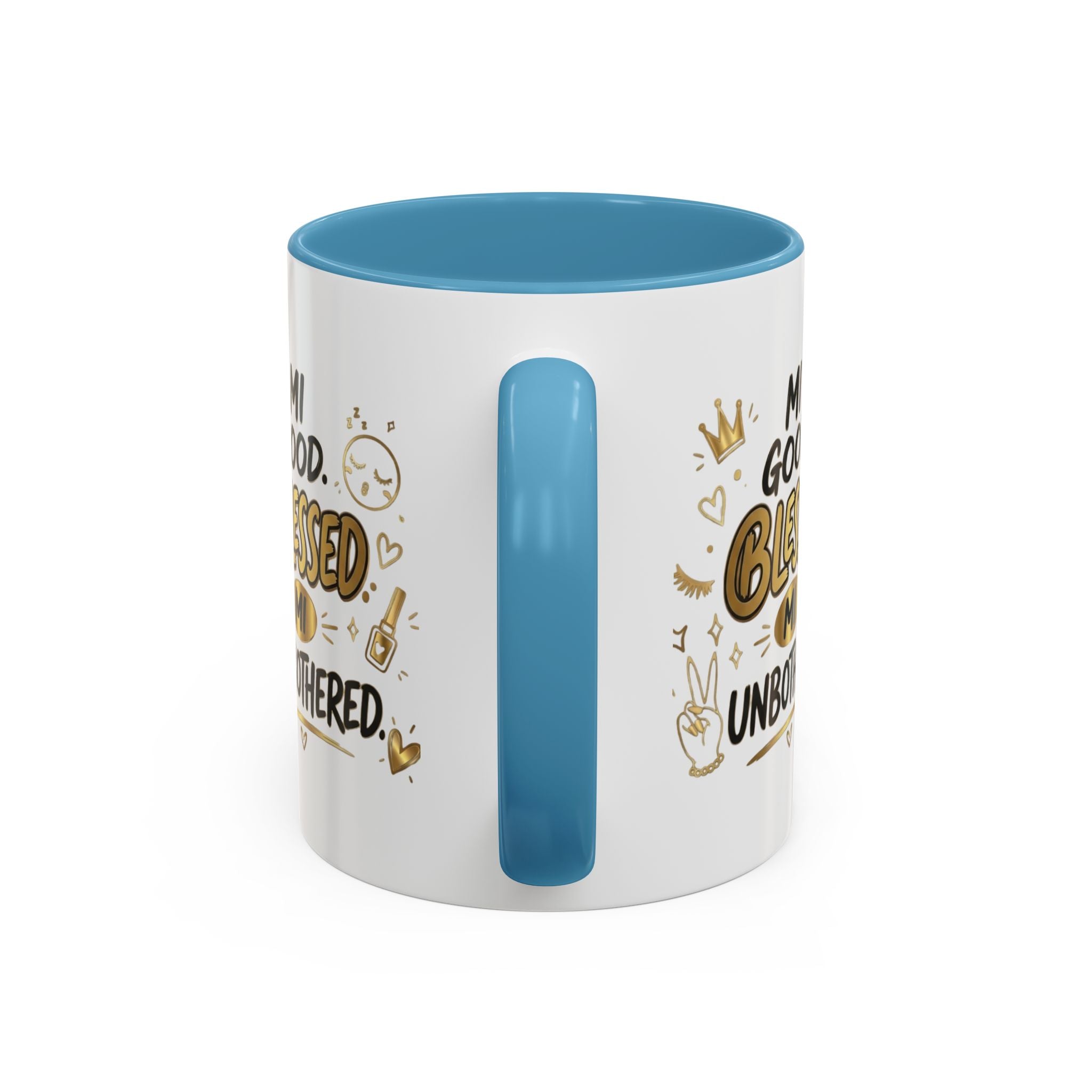 Blessed & Unbothered Accent Coffee Mug — "Mi Good, Blessed, Mi Unbothered"