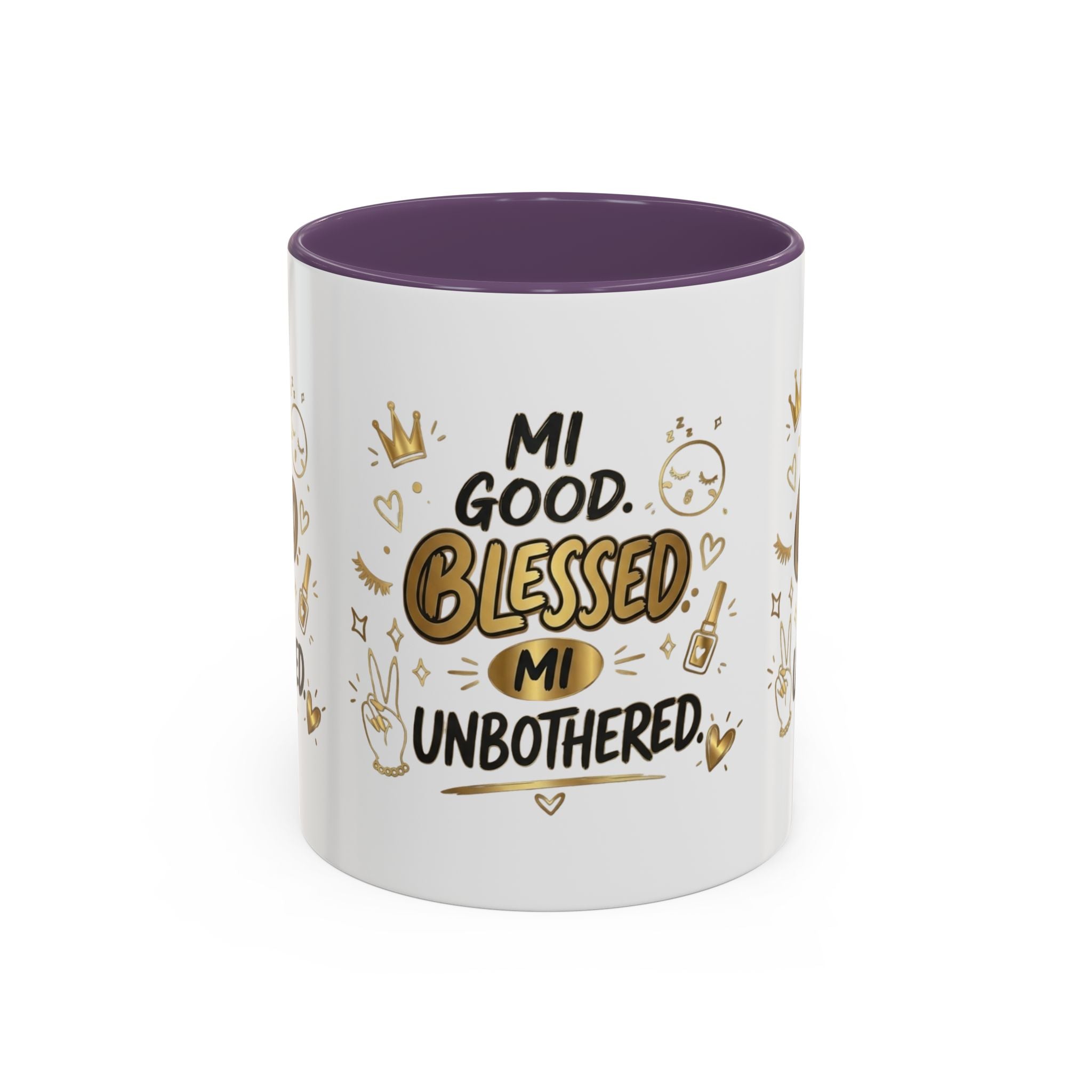 Blessed & Unbothered Accent Coffee Mug — "Mi Good, Blessed, Mi Unbothered"