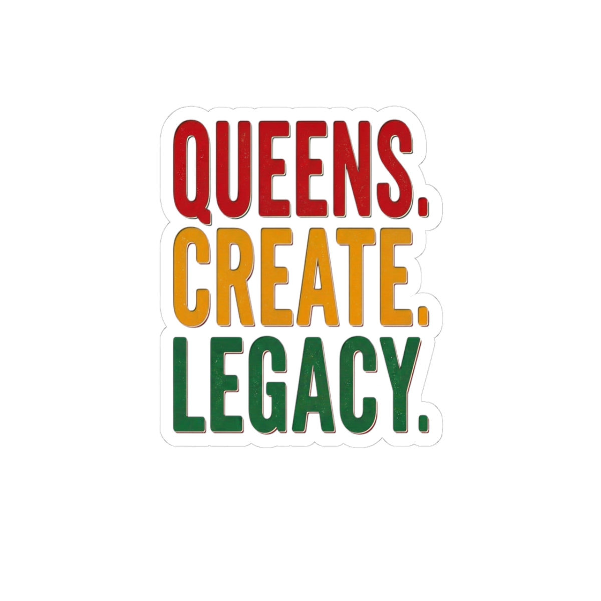 Queens Create Legacy Sticker | Juneteenth Pan-African Colors, Black Pride