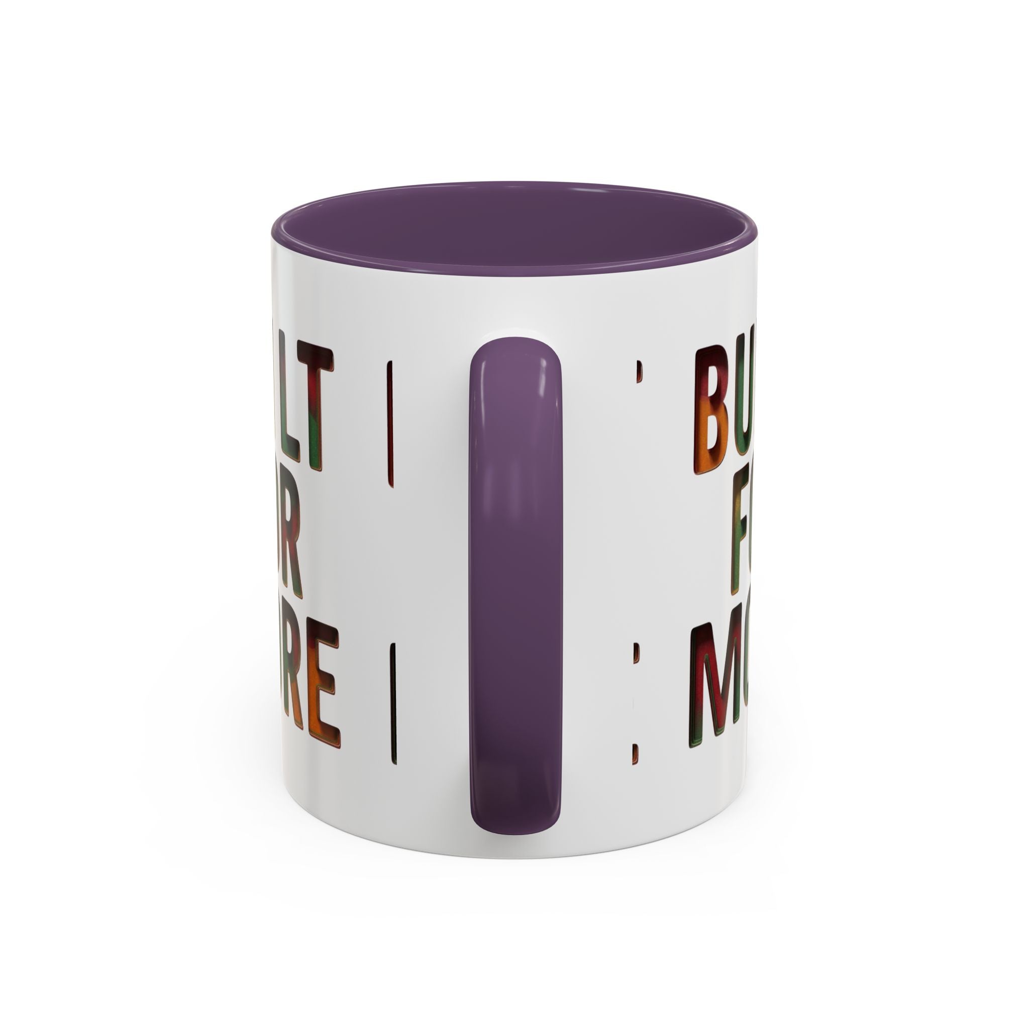 Coffee Mug — "Built for More" Motivational Accent Mug (11/15oz)