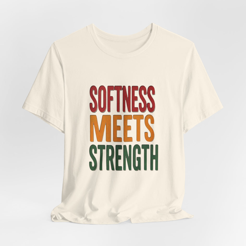 Softness Meets Strength T-Shirt | Juneteenth Pan-African Colors, Black Pride Tee