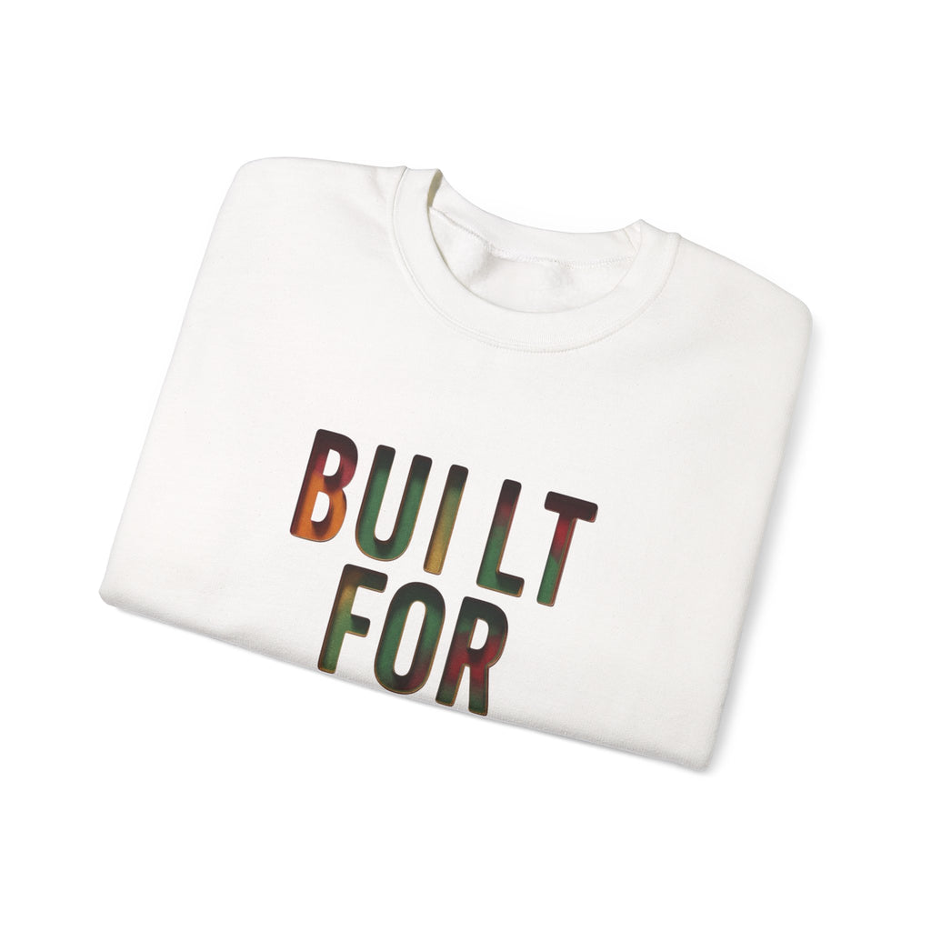 Built For More Sweatshirt | Juneteenth Pan-African Colors, Freedom Message