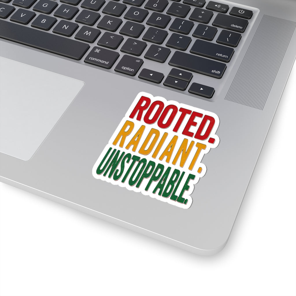 Rooted Radiant Unstoppable Sticker | Juneteenth Pan-African Colors, Freedom Pride
