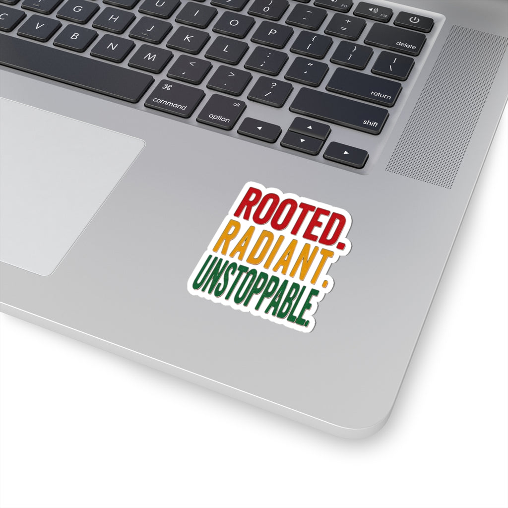 Rooted Radiant Unstoppable Sticker | Juneteenth Pan-African Colors, Freedom Pride
