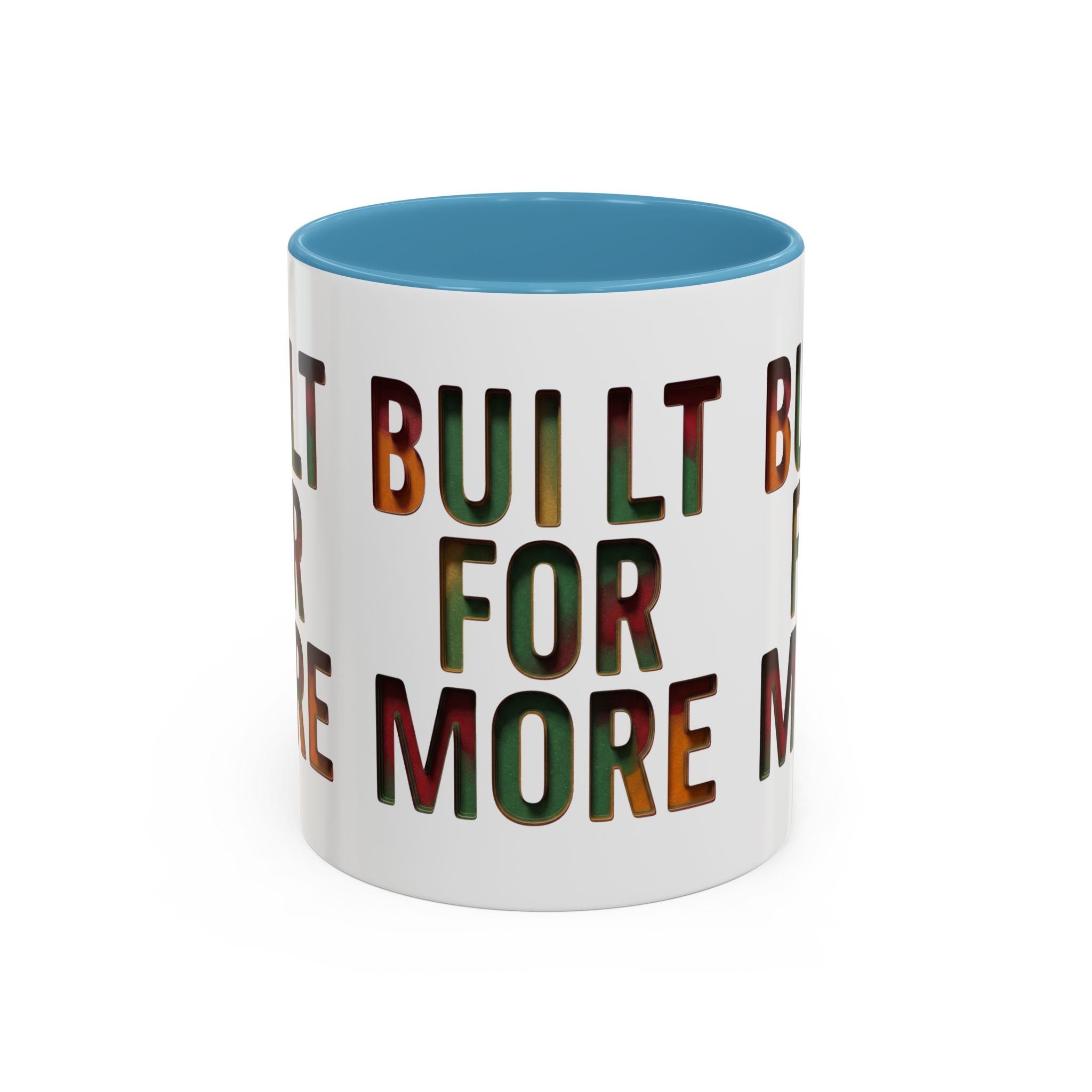 Coffee Mug — "Built for More" Motivational Accent Mug (11/15oz)