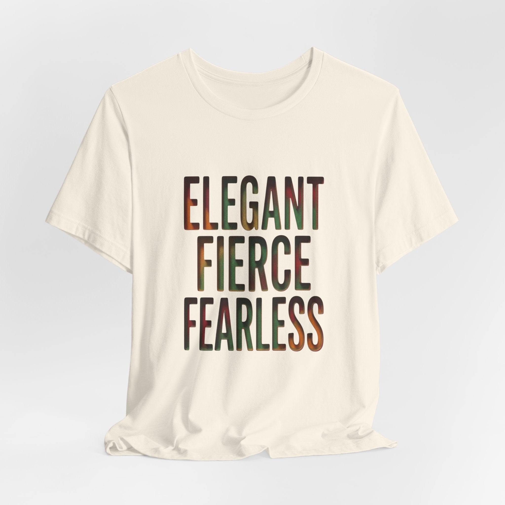 Elegant Fierce Fearless T-Shirt | Juneteenth Pan-African 1865 Freedom