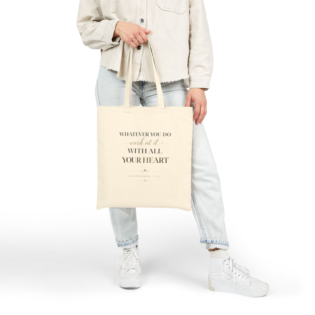 Canvas Tote Bag — "Whatever You Do, Work at It With All Your Heart" Inspirational Grocery & Everyday Carry Tote