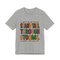 Stand Tall Through Storms T-Shirt | Juneteenth Pan-African Colors, Freedom Message
