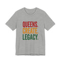 Queens Create Legacy T-Shirt | Juneteenth Pan-African 1865 Freedom Pride