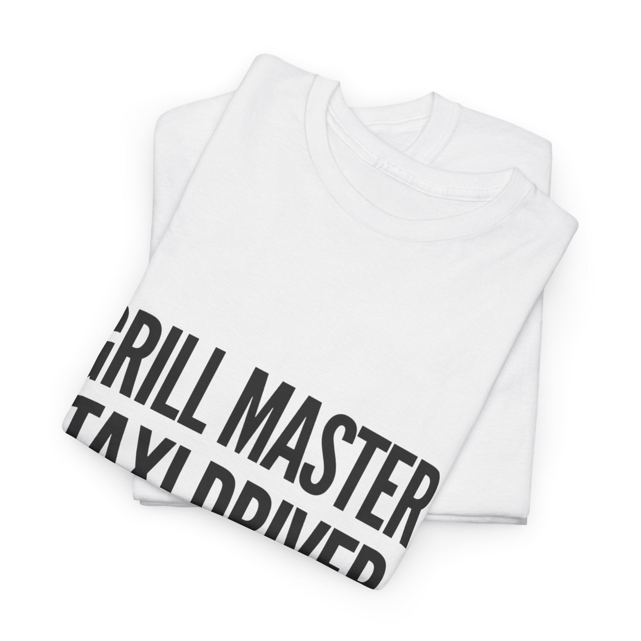 Dad T‑Shirt - "Grill Master. Taxi Driver. Dad." Funny Father’s Day Tee