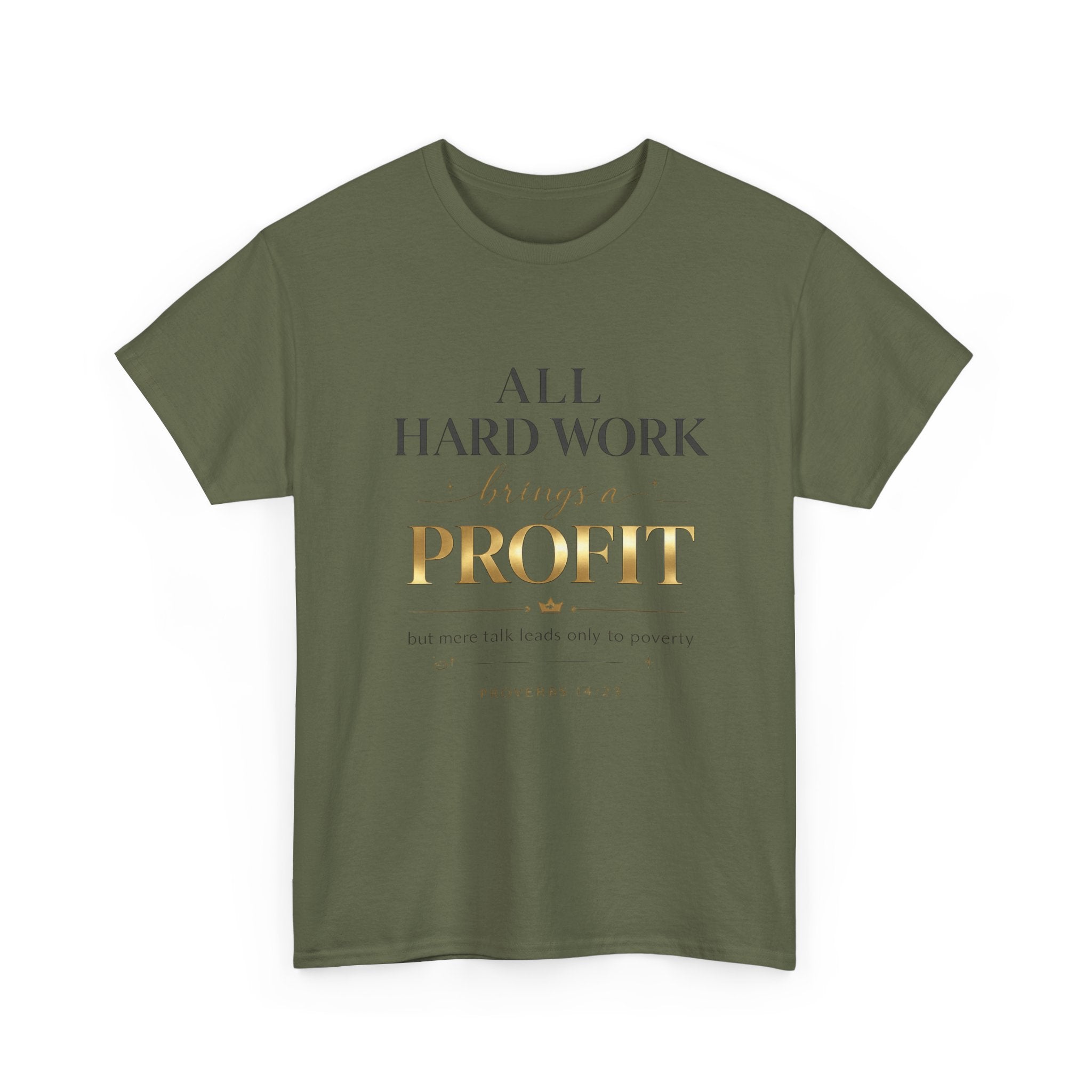 All Hard Work Brings a Profit Tee — Motivational Entrepreneur Hustle T-Shirt