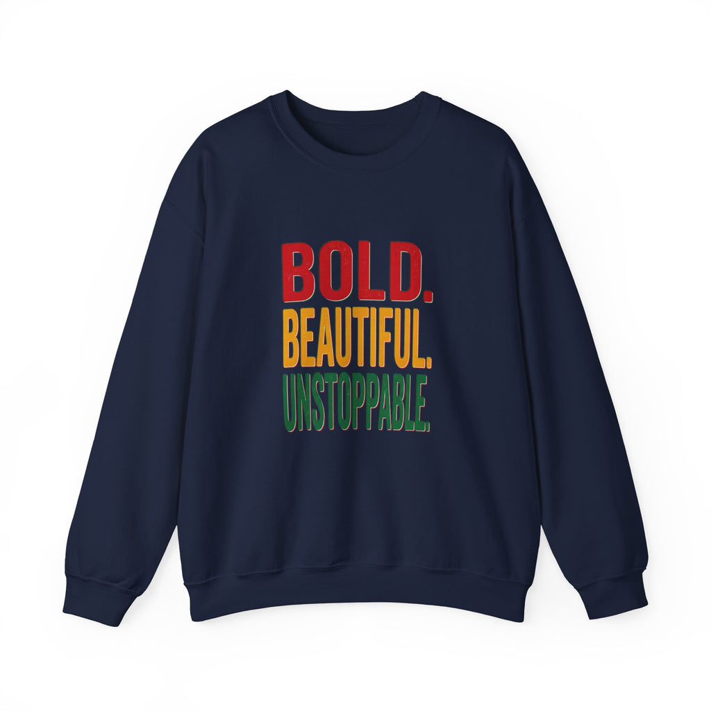 Bold Beautiful Unstoppable Crewneck Sweatshirt | Juneteenth Pan-African Colors
