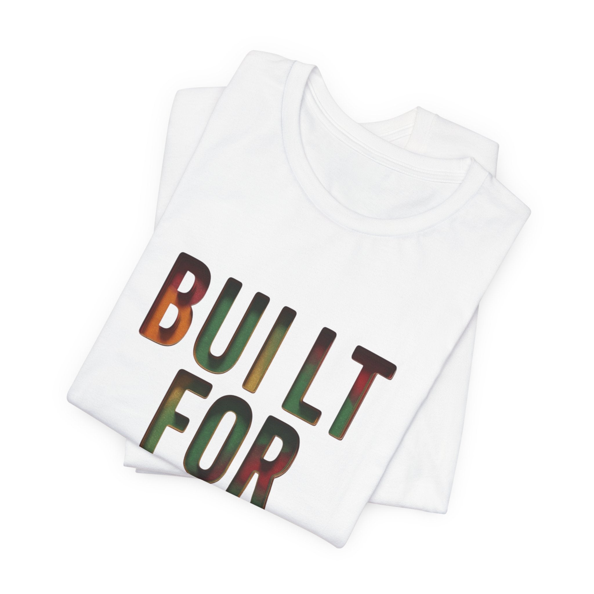 Built For More T-Shirt | Juneteenth Pan-African 1865 Freedom Typography