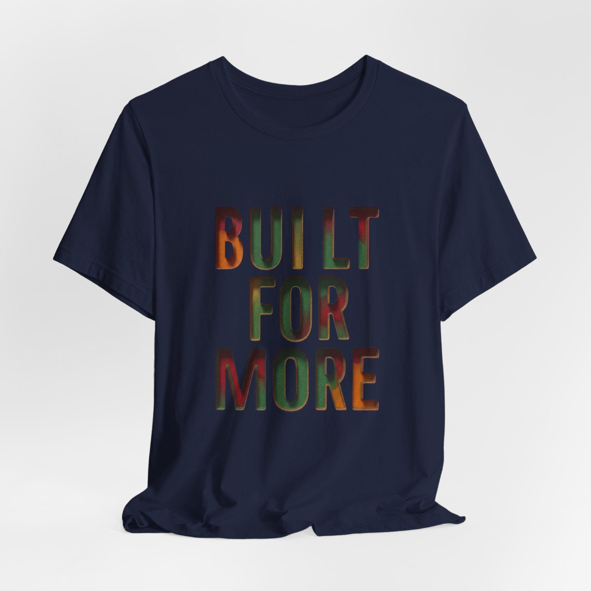 Built For More T-Shirt | Juneteenth Pan-African 1865 Freedom Typography
