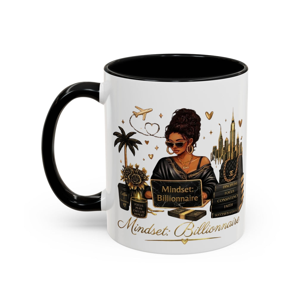 Mindset: Billionaire Accent Coffee Mug — Inspirational Black Woman Design (11/15 oz)