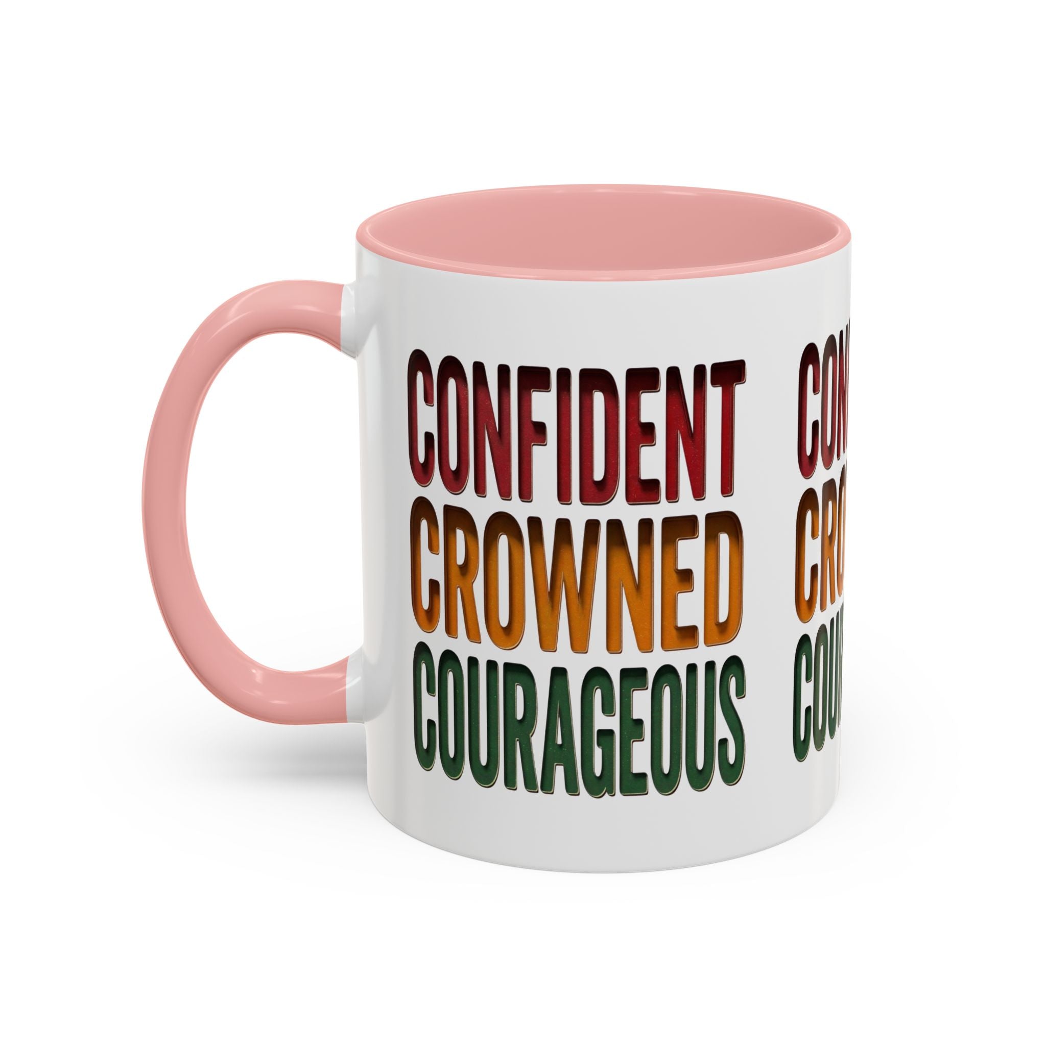 Accent Coffee Mug — 'Confident, Crowned, Courageous' Empowerment Coffee Mug