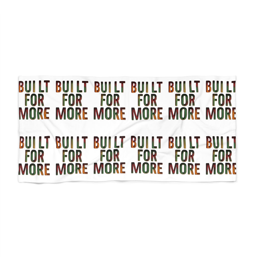 Built For More Beach Towel — Bold Repeating Text Design