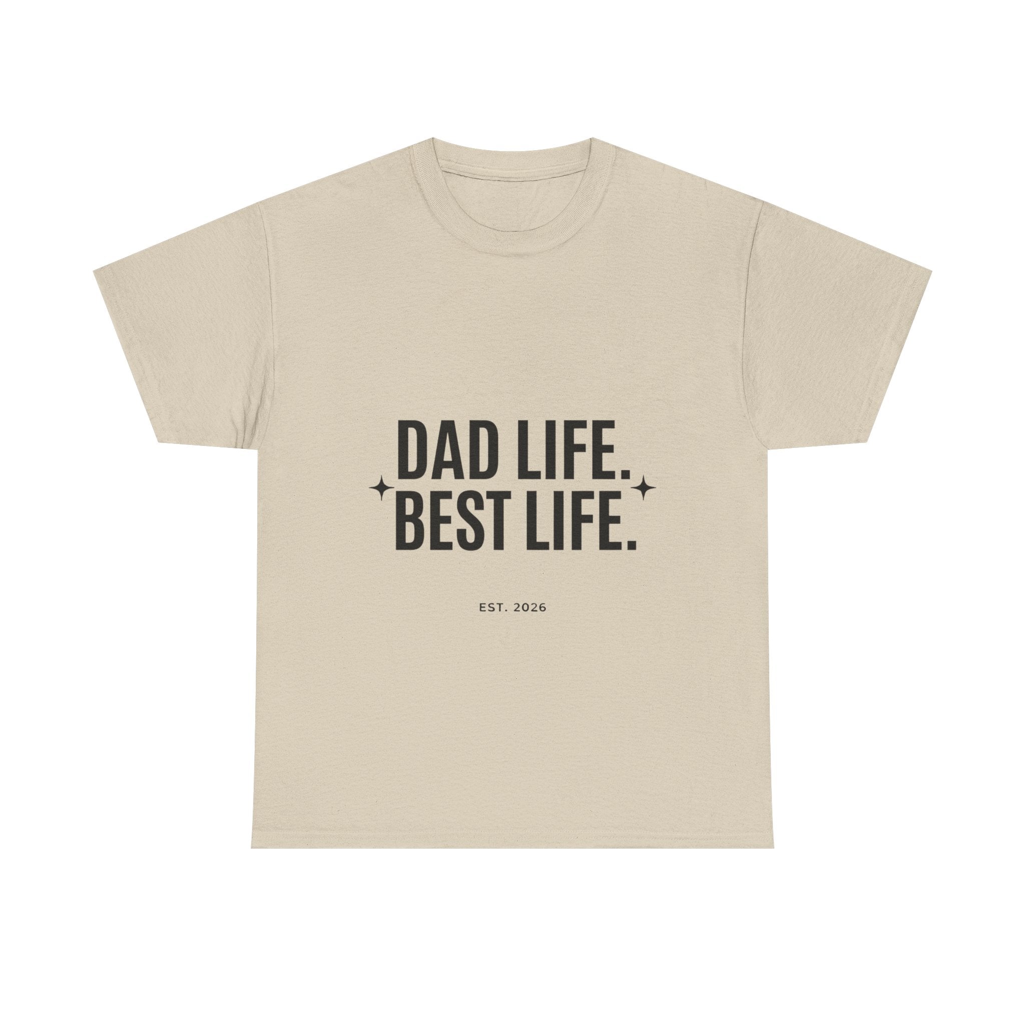 Dad Life Best Life T-Shirt