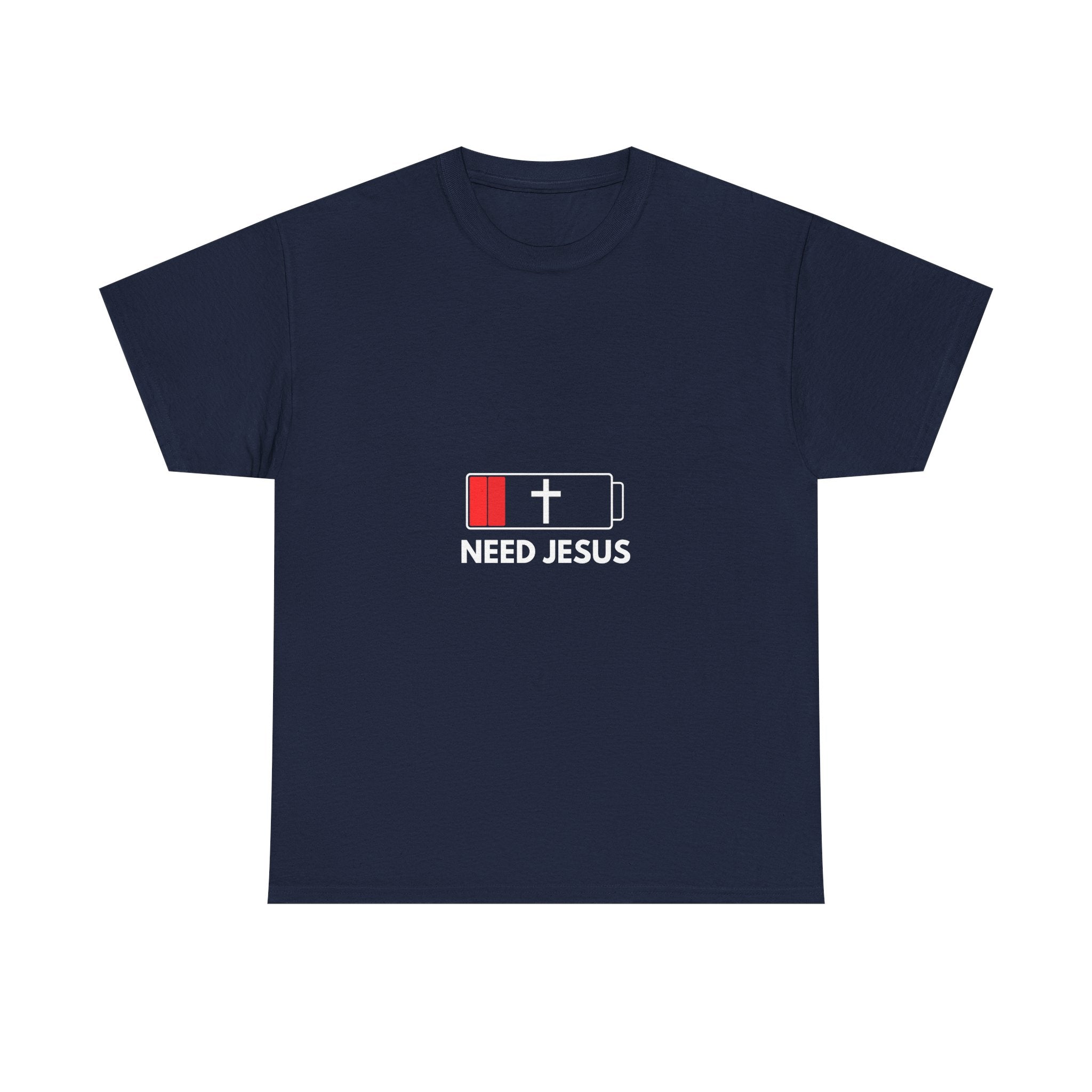 Need Jesus Low Battery Christian T-Shirt