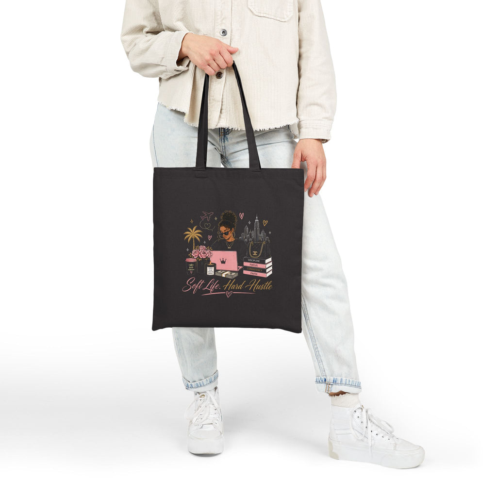 Tote Bag — "Soft Life, Hard Hustle" Black Canvas Tote for Women (Work, Study & Everyday)