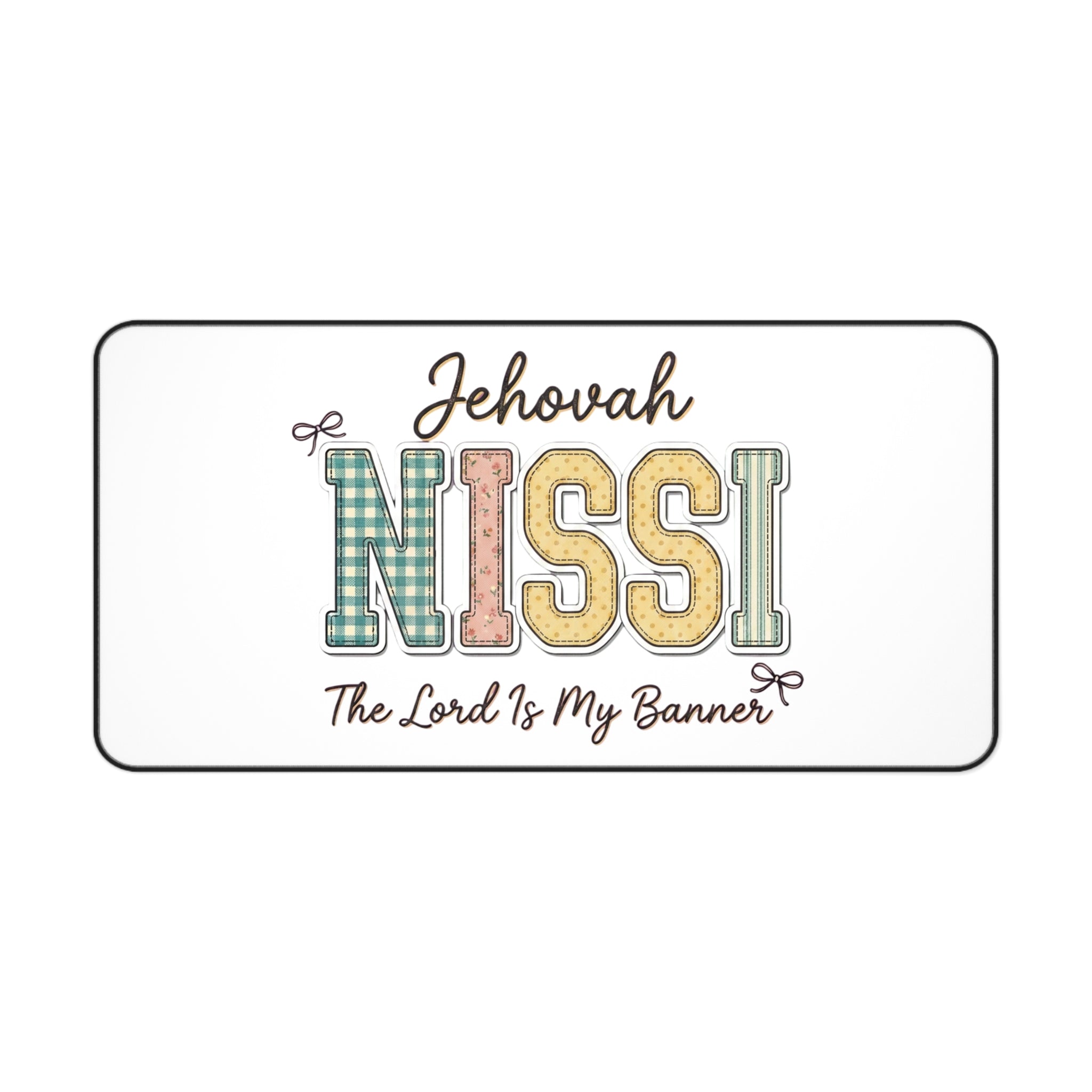 Jehovah Nissi Desk Mat — 'The Lord Is My Banner' Christian Desk Pad