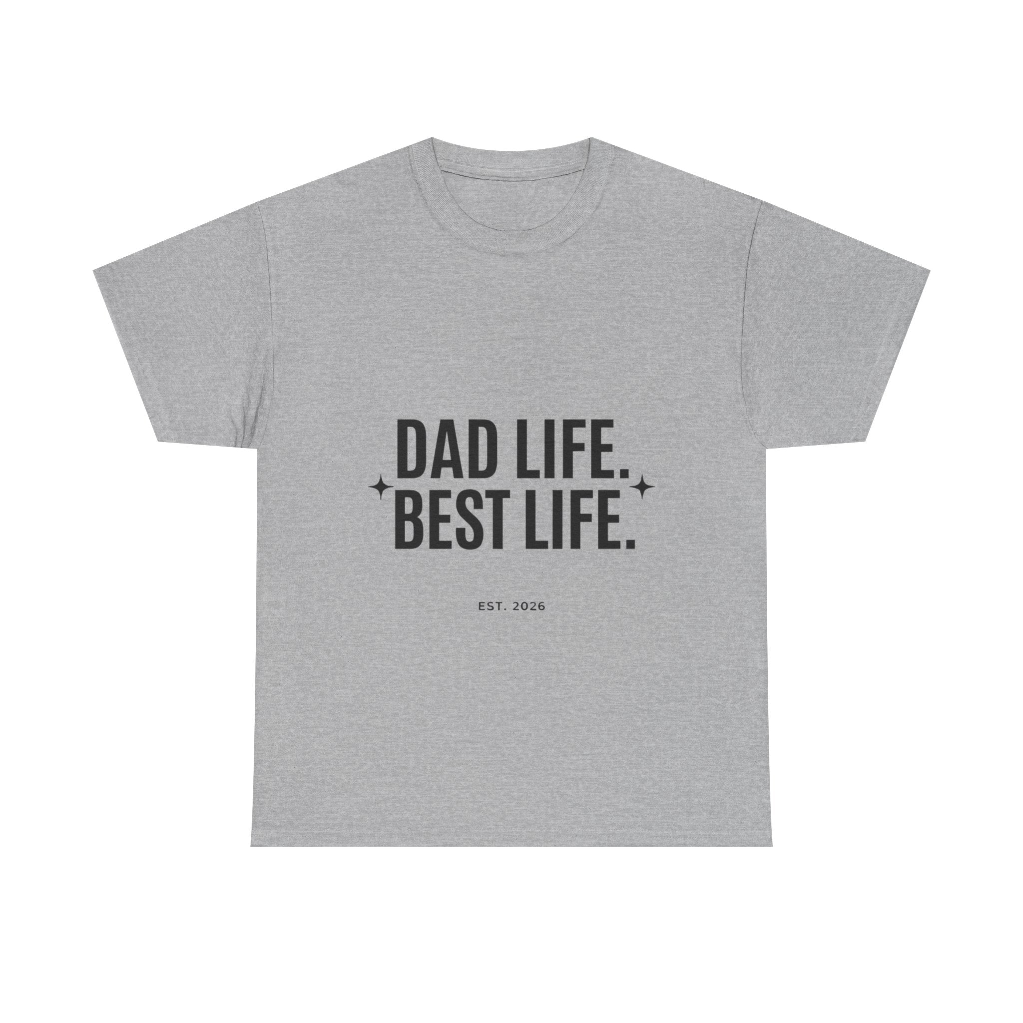 Dad Life Best Life T-Shirt