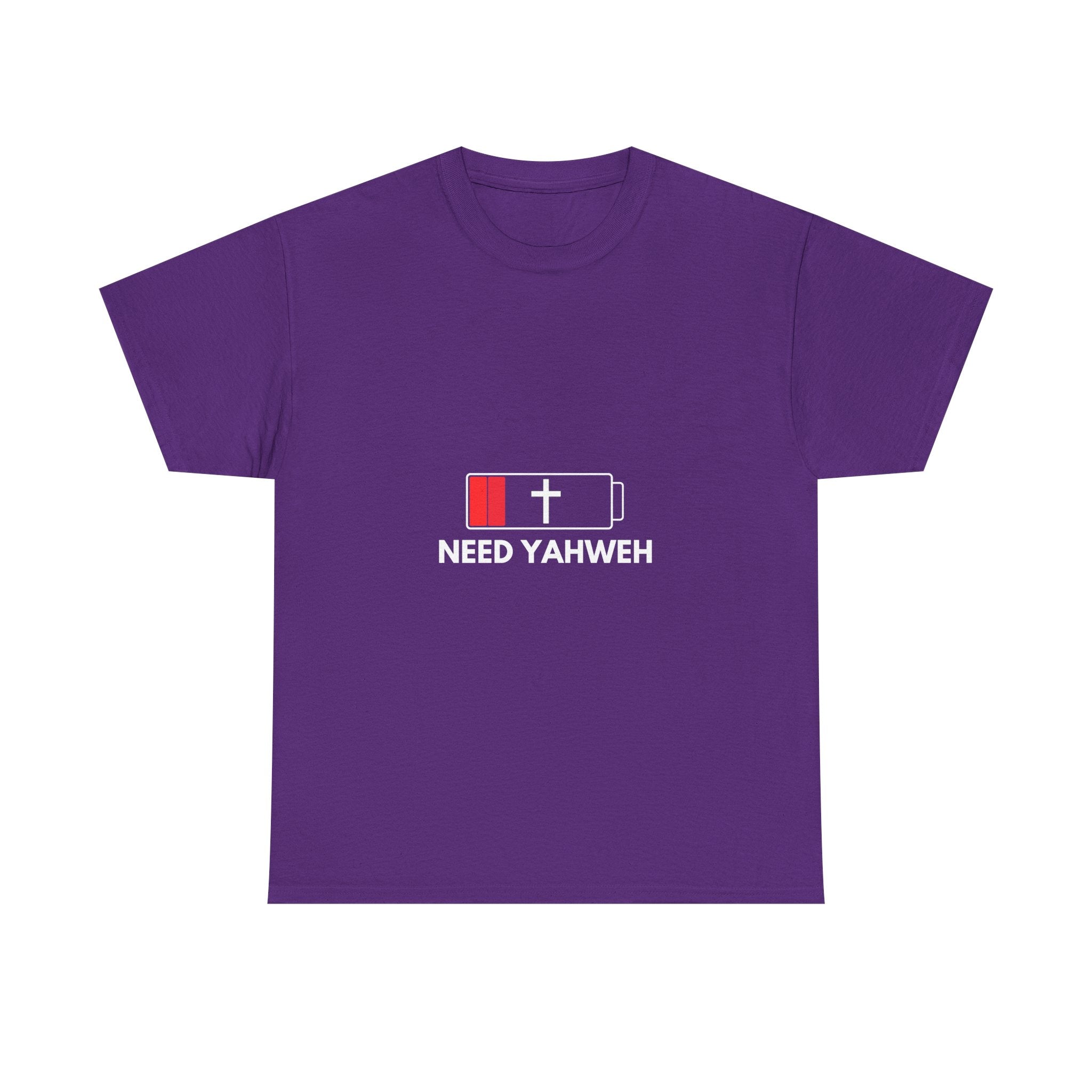Christian T-Shirt - Low Battery Cross Design "Need Yahweh" Faith Tee