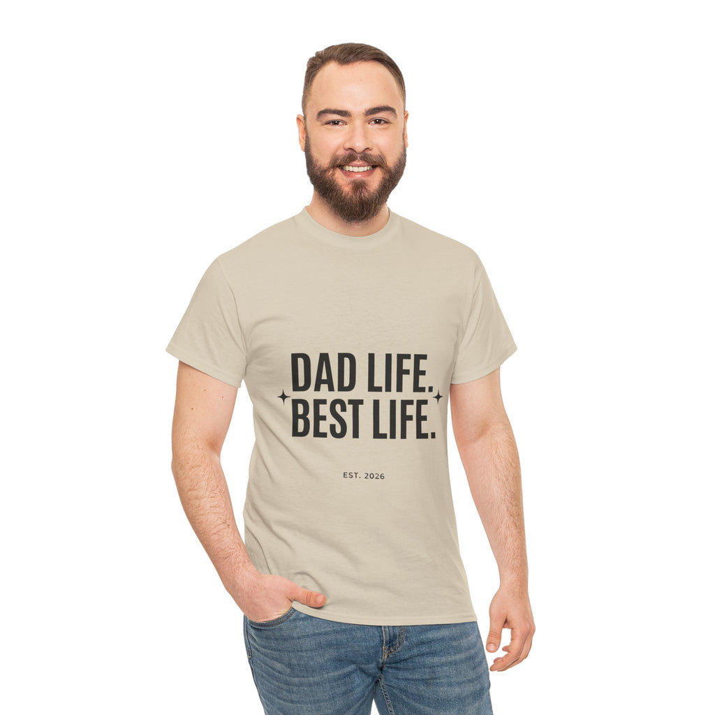 Dad Life Best Life T-Shirt