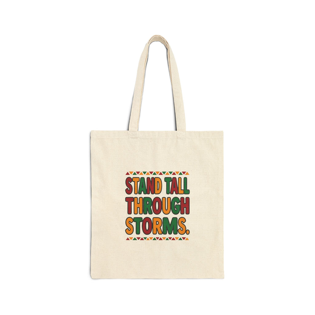 Stand Tall Through Storms Tote | Juneteenth Pan-African Colors, Freedom Message