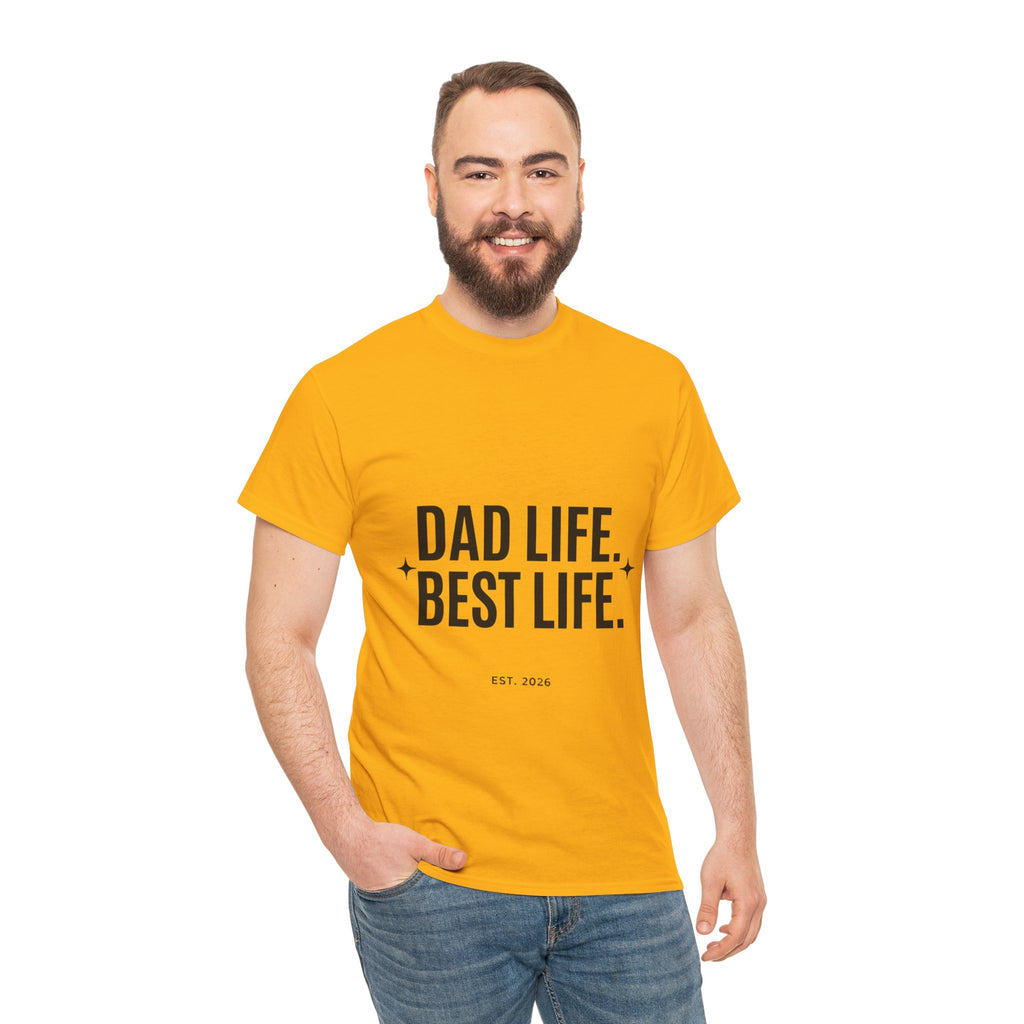 Dad Life Best Life T-Shirt