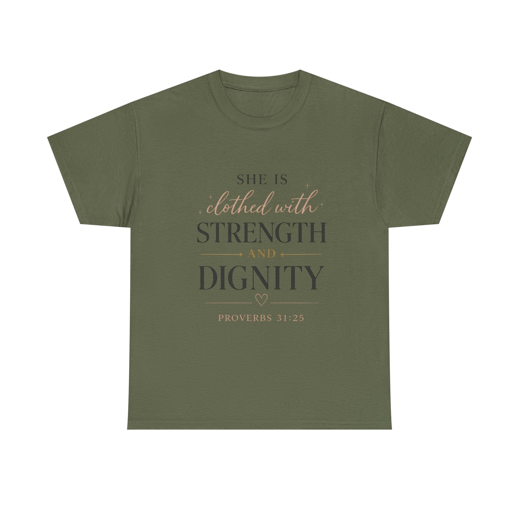 She Is Clothed With Strength and Dignity T-Shirt
